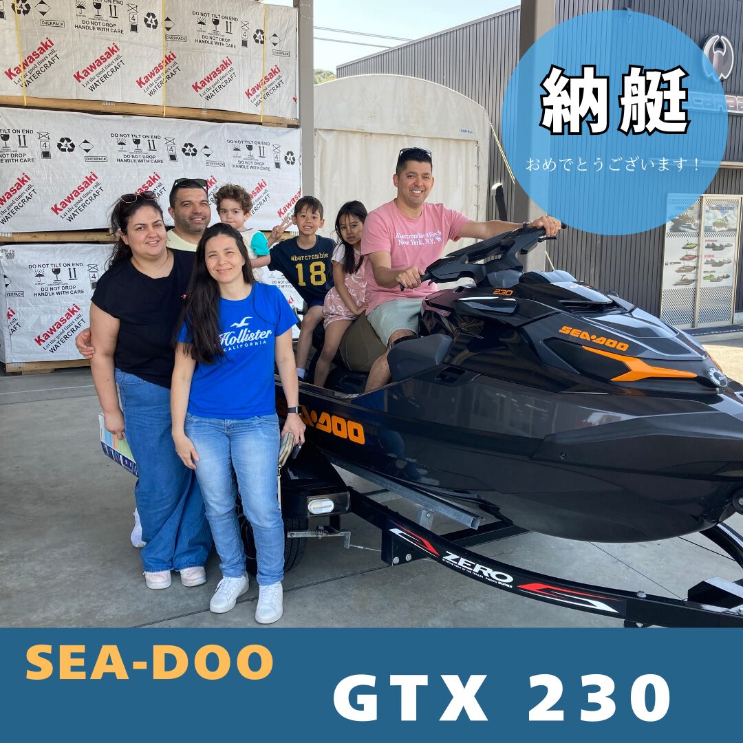 SEA-DOO GTX 230 納艇させていただきました！